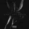 Ohzee - What You Sayin' (feat. Tyler Keast) - Single